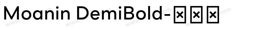 Moanin DemiBold字体转换